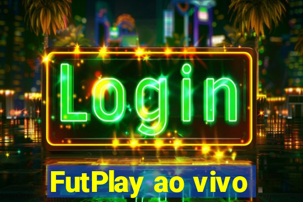 FutPlay ao vivo